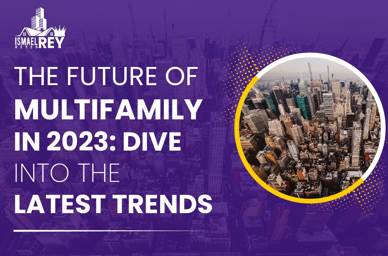 The Future of Multifamily in 2023