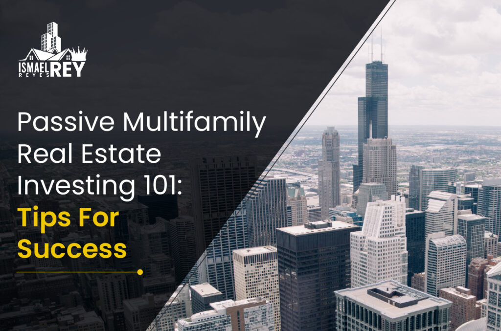 Passive Multifamily Real Estate Investing